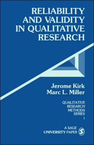 Title: Reliability and Validity in Qualitative Research / Edition 1, Author: Jerome Kirk