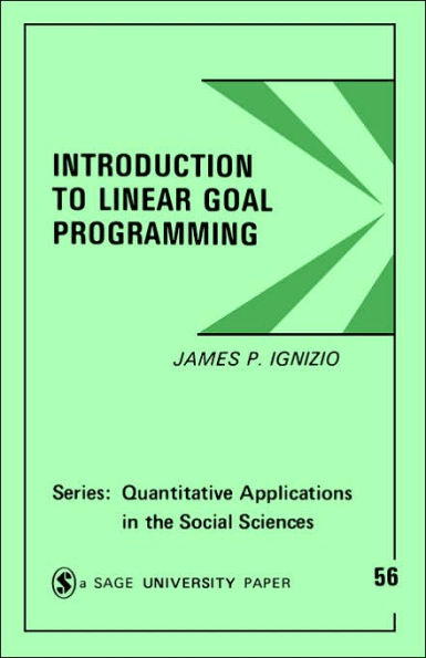 Introduction to Linear Goal Programming / Edition 1