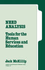 Need Analysis: Tools for the Human Services and Education / Edition 1