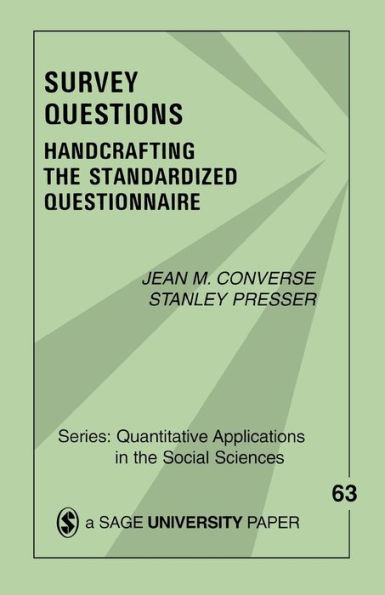 Survey Questions: Handcrafting the Standardized Questionnaire