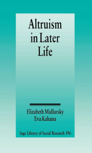 Title: Altruism in Later Life / Edition 1, Author: Snatcha