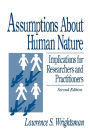 Assumptions about Human Nature: Implications for Researchers and Practitioners