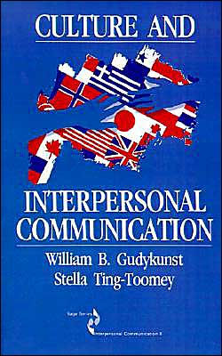 Culture and Interpersonal Communication / Edition 1