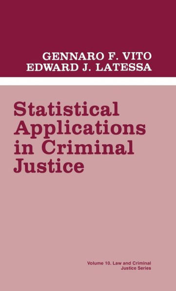 Statistical Applications in Criminal Justice / Edition 1