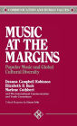 Music at the Margins: Popular Music and Global Cultural Diversity / Edition 1