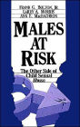 Males at Risk: The Other Side of Child Sexual Abuse / Edition 1