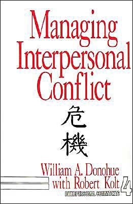 Managing Interpersonal Conflict / Edition 1