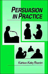 Title: Persuasion in Practice / Edition 2, Author: Kathleen Kelley Reardon