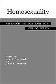 Title: Homosexuality: Research Implications for Public Policy / Edition 1, Author: John C. Gonsiorek