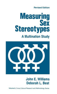 Title: Measuring Sex Stereotypes: A Multination Study, Author: John E. Williams