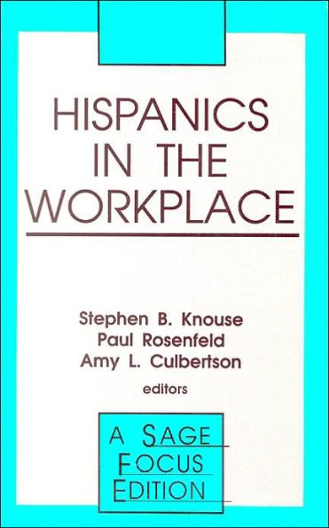 Hispanics in the Workplace / Edition 1