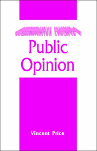 Title: Public Opinion / Edition 1, Author: Vincent E. Price