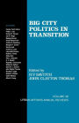 Big City Politics in Transition / Edition 1