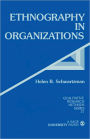 Ethnography in Organizations