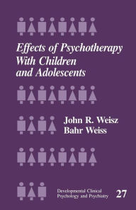 Title: Effects of Psychotherapy with Children and Adolescents, Author: John R. Weisz