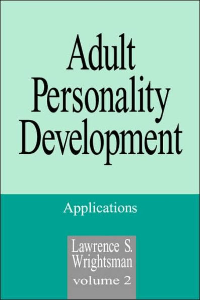 Adult Personality Development: Volume 2: Applications / Edition 1