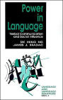 Power in Language: Verbal Communication and Social Influence / Edition 1