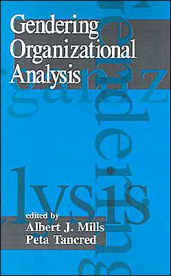 Gendering Organizational Analysis / Edition 1