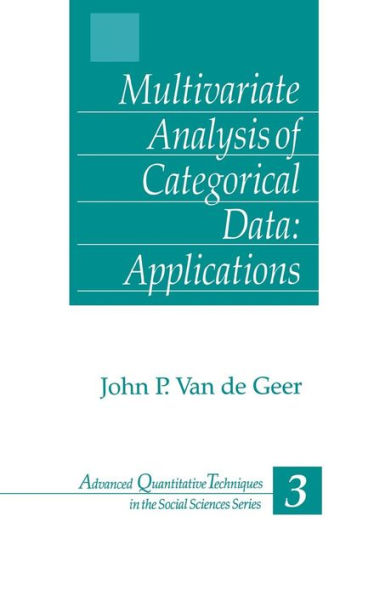 Multivariate Analysis of Categorical Data: Applications / Edition 1