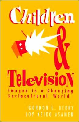 Children and Television: Images in a Changing Socio-Cultural World / Edition 1
