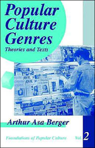 Title: Popular Culture Genres: Theories and Texts / Edition 1, Author: Arthur A