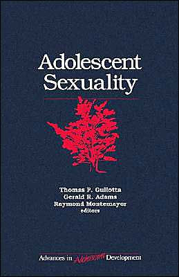 Adolescent Sexuality / Edition 1