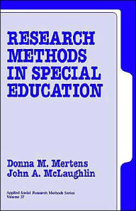 Title: Research Methods in Special Education / Edition 1, Author: Donna M. Mertens