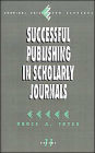 Successful Publishing in Scholarly Journals