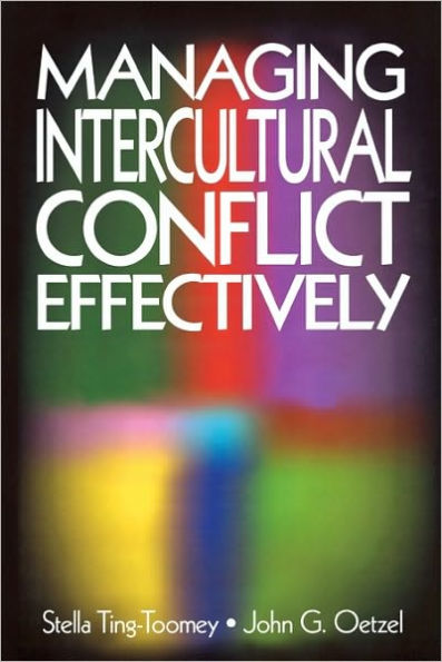 Managing Intercultural Conflict Effectively / Edition 1