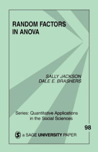 Title: Random Factors in ANOVA / Edition 1, Author: Sally A. Jackson