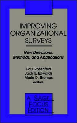 Improving Organizational Surveys: New Directions, Methods, and Applications / Edition 1