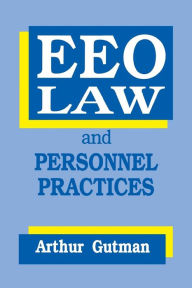 Title: EEO Law and Personnel Practices, Author: Arthur Gutman