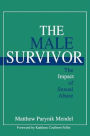 The Male Survivor: The Impact of Sexual Abuse / Edition 1