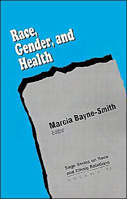Race, Gender and Health / Edition 1