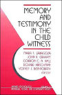 Memory and Testimony in the Child Witness