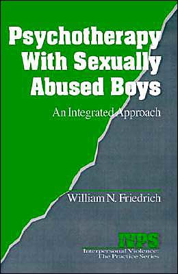 Psychotherapy with Sexually Abused Boys: An Integrated Approach / Edition 1