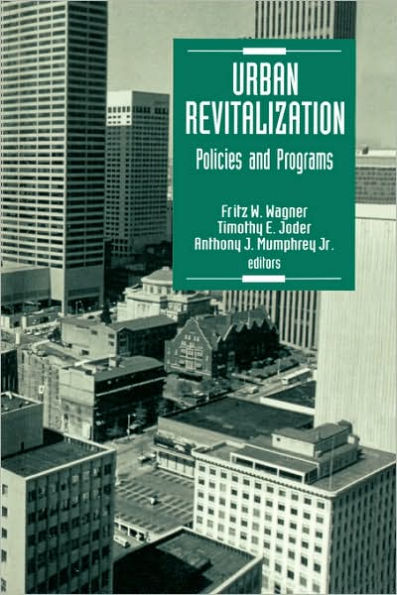 Urban Revitalization: Policies and Programs / Edition 1
