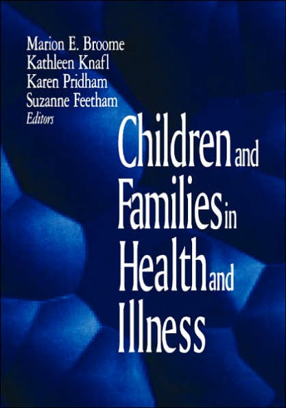 Children and Families in Health and Illness / Edition 1