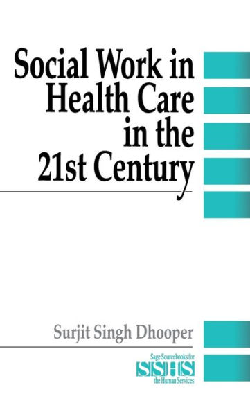 Social Work in Health Care in the 21st Century