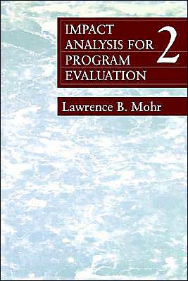 Impact Analysis for Program Evaluation / Edition 1