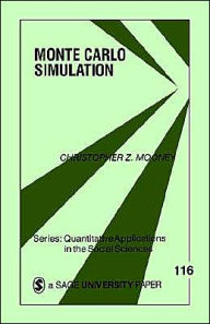 Title: Monte Carlo Simulation / Edition 1, Author: Christopher Z. Mooney