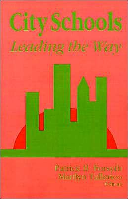 City Schools: Leading the Way / Edition 1