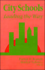 City Schools: Leading the Way / Edition 1