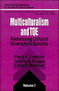 Title: Multiculturalism and TQE: Addressing Cultural Diversity in Schools, Author: Paula A. Cordeiro