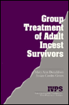 Title: Group Treatment of Adult Incest Survivors, Author: Mary Ann Donaldson