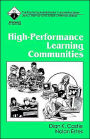 High-Performance Learning Communities / Edition 1