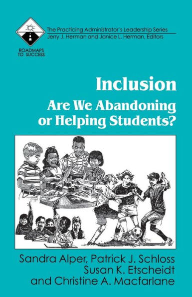 Inclusion: Are We Abandoning or Helping Students?