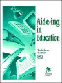 Aide-ing in Education / Edition 1