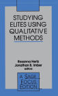 Studying Elites Using Qualitative Methods / Edition 1