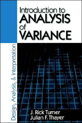 Introduction to Analysis of Variance: Design, Analyis & Interpretation / Edition 1